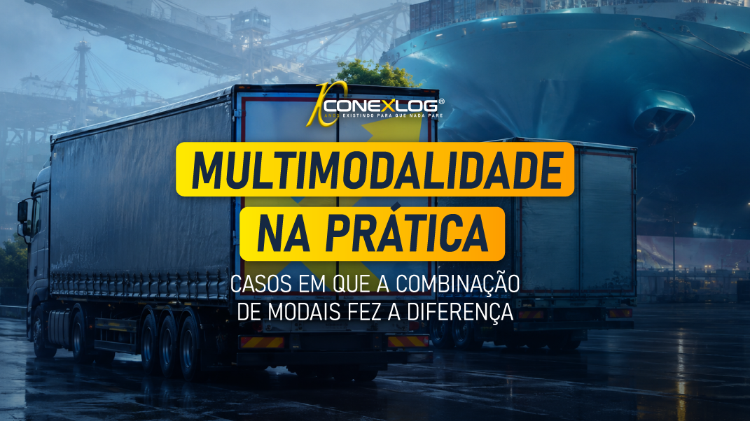 Multimodalidade na Prática: Como a Combinação de Modais Impulsiona Eficiência e Resultados no Transporte de Cargas