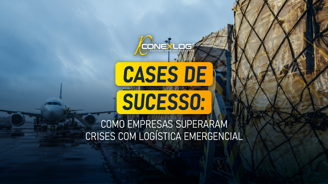 Cases de Sucesso: Como empresas superaram crises com logística emergencial