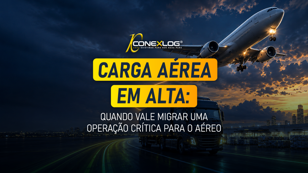 Carga aérea em alta: quando vale migrar uma operação crítica para o aéreo